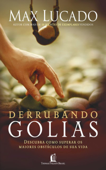 Derrubando Golias - Max Lucado