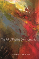 The Art of Positive Communication