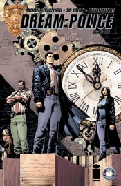 Dream Police #6 - J. Michael Straczynski, Sid Kotian & Hi-Fi