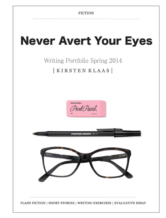 Never Avert Your Eyes