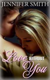 Love Without You - Jennifer Smith