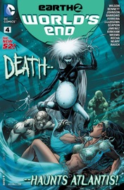 Earth 2: World's End (2014-) #4 - Daniel H. Wilson, Marguerite Bennett, Mike Johnson, Eddy Barrows, Tyler Kirkham & Jorge Jimenez