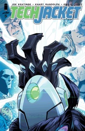 Tech Jacket #5 - Joe Keatinge, Khary Randolph & Dave McCaig