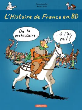 Read: Book L'histoire de France en BD - De la préhistoire à l'an mil