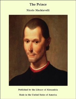 The Prince by Nicolo Machiavelli