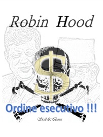 Ordine esecutivo !!! - Robin Wood