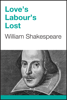 Love's Labour's Lost - William Shakespeare