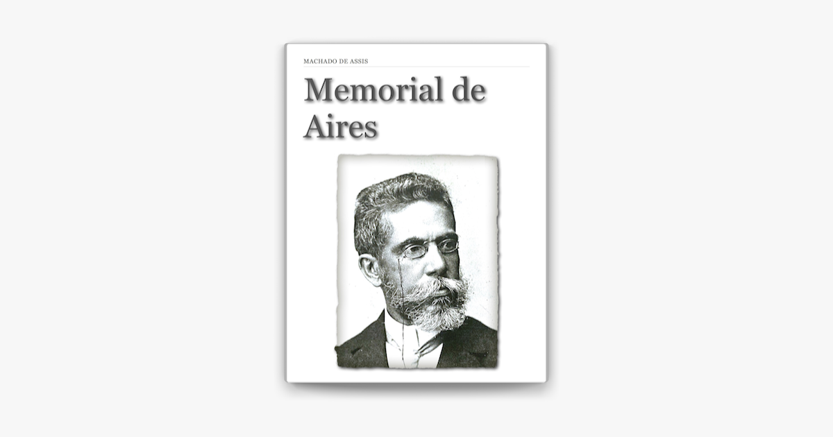 Memorial de Aires by Machado de Assis (ebook) - Apple Books
