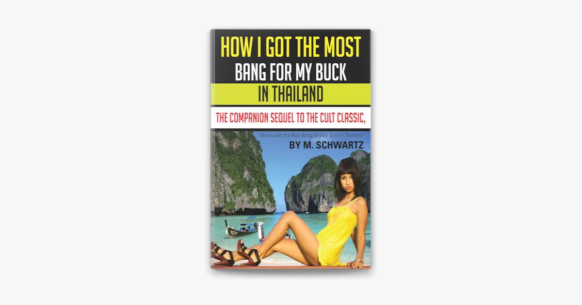 How I Got the Most Bang for My Buck in Thailand on Apple Books