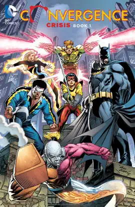 Read: Convergence: Crisis Book Book One