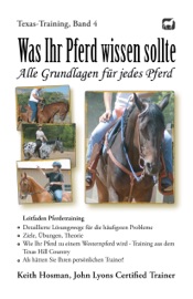 Was Ihr Pferd wissen sollte - Keith Hosman