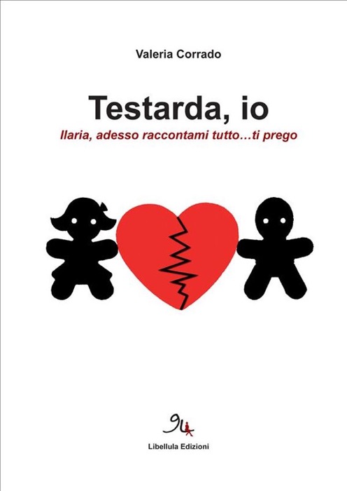 Testarda, Io