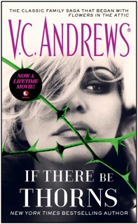 If There Be Thorns by V.C. Andrews