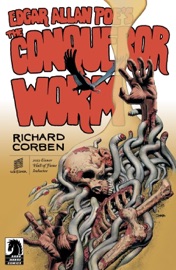 Edgar Allan Poe's The Conqueror Worm - Richard Corben