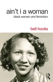 Ain't I a Woman - bell hooks