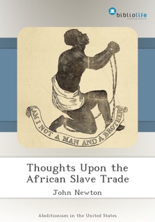 Thoughts Upon the African Slave Trade by John Newton