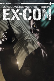 Ex-Con #4 - Duane Swierczynski & Keith Burns