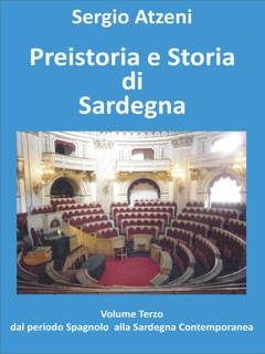 Preistoria e Storia di Sardegna - Volume 3 by Sergio Atzeni