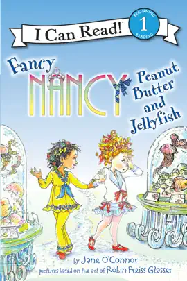 Fancy Nancy: Peanut Butter and Jellyfish