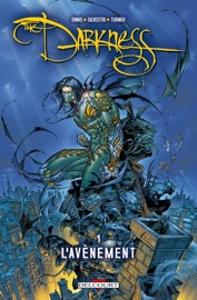 Darkness T01 - Garth Ennis & Marc Silvestri