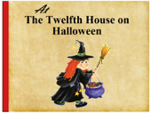 At the Twelfth House on Halloween - Colleen S. Grandt