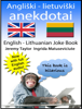 Angliški - lietuviški anekdotai - English Lithuanian Joke Book - Jeremy Taylor