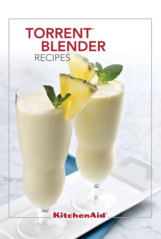 KitchenAid® Torrent Blender Recipes