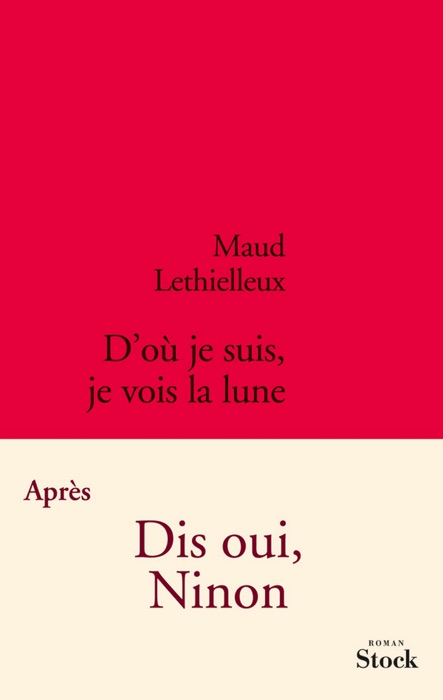 D'où je suis je vois la lune
