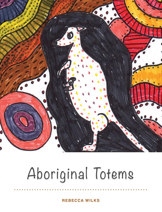 Aboriginal Totems