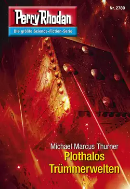 Read: Perry Rhodan 2789: Book Plothalos Trümmerwelten