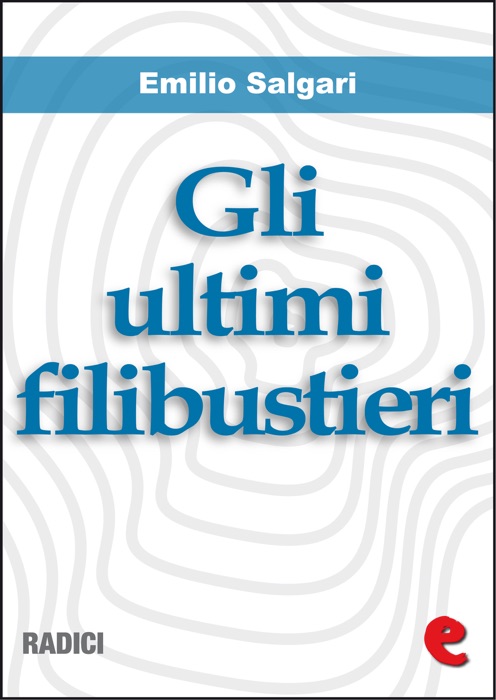 Gli Ultimi Filibustieri