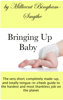 Bringing Up Baby - Millicent Bingham-Smythe