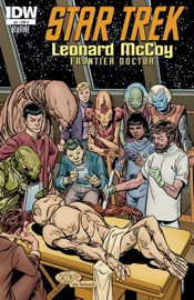 Star Trek: Leonard McCoy, Frontier Doctor #4