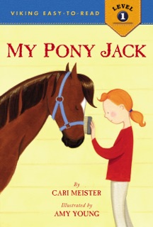My Pony Jack by Cari Meister & Amy Young