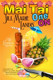 Mai Tai One On - Jill Marie Landis