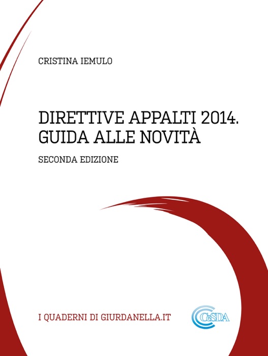 Direttive Appalti 2014 - Guida alle novità 2 ed.