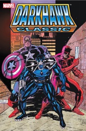 Darkhawk Classic Vol. 1 - Danny Fingeroth