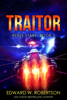 Traitor - Edward W. Robertson