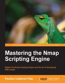 Mastering the Nmap Scripting Engine by Paulino Calderon Pale