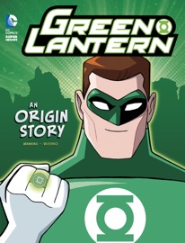 Green Lantern: An Origin Story - Matthew K. Manning