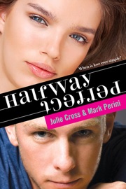 Halfway Perfect - Julie Cross & Mark Perini