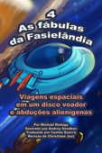 As fábulas da Fasielândia: 4 - Michael Raduga