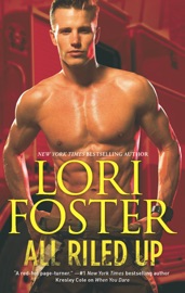 All Riled Up - Lori Foster