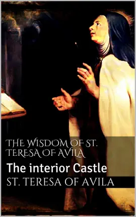 Read: The Wisdom of St. Teresa Book of Avila