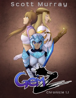 Gemz: Chronicle 1.1 by Scott Murray