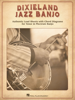 Dixieland Jazz Banjo - Various Authors