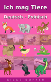 Ich mag Tiere Deutsch - Polnisch - Gilad Soffer