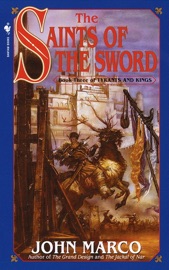 The Saints of the Sword - John Marco