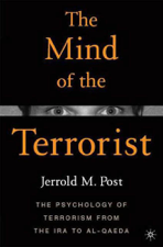 The Mind of the Terrorist - Jerrold M. Post Cover Art