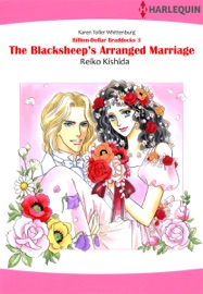 The Blacksheep's Arranged Marriage - Reiko Kishida & Karen Toller Whittenburg